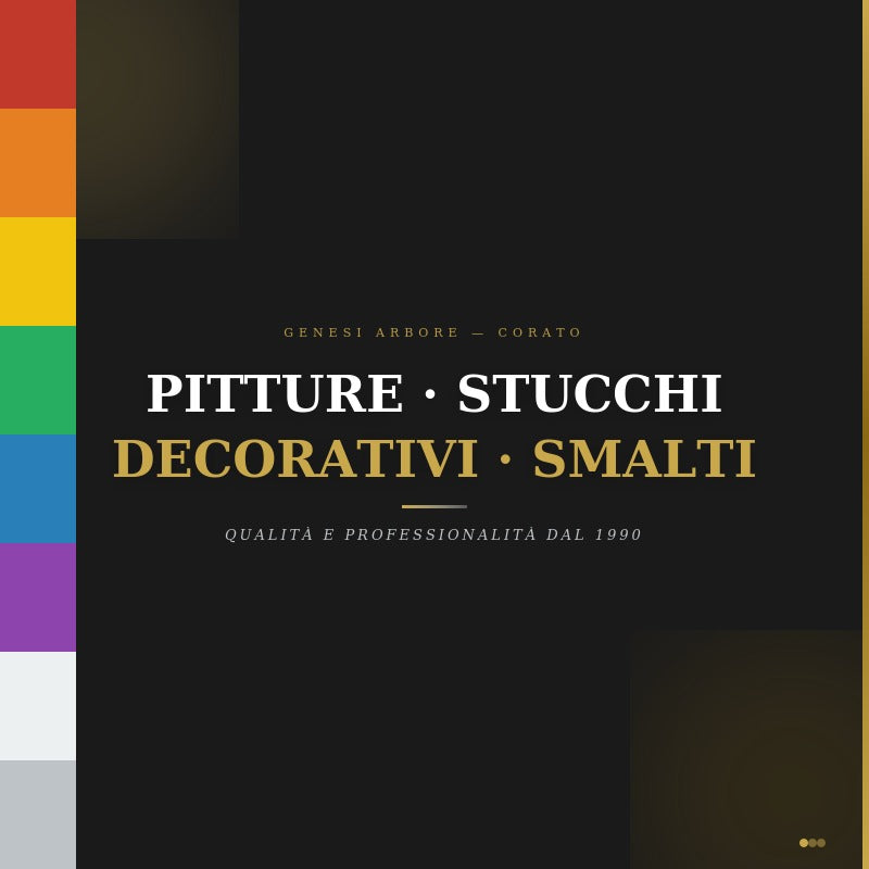 PITTURE - STUCCHI - DECORATIVI - SMALTI