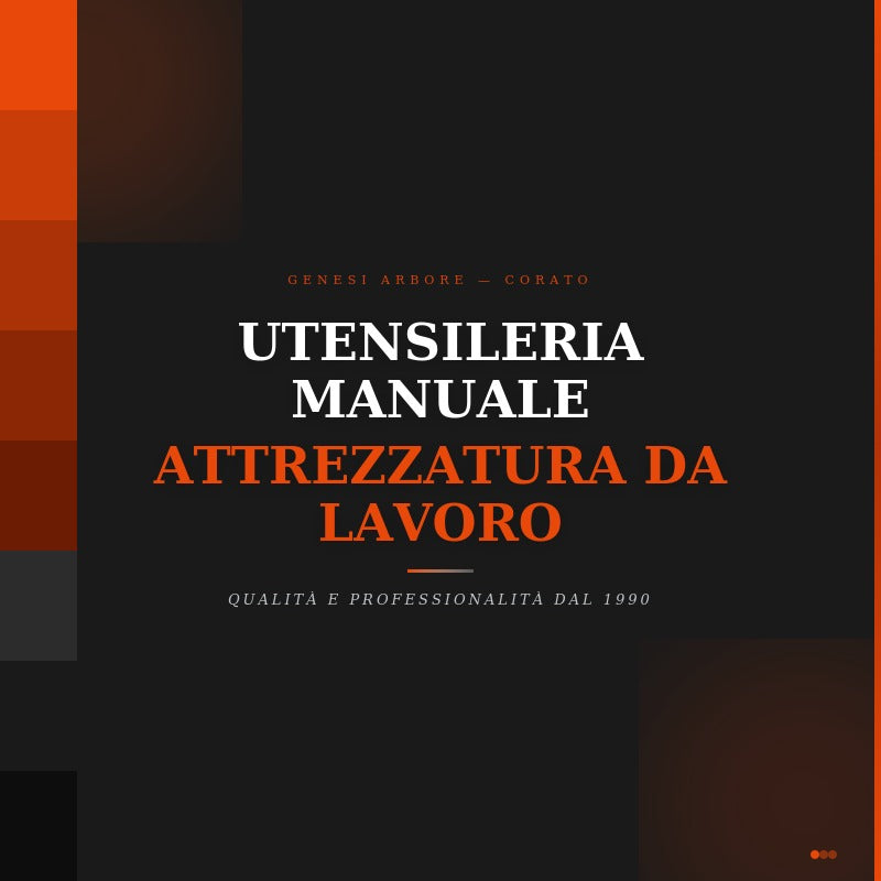 Utensileria Manuale e Attrezzatura da Lavoro